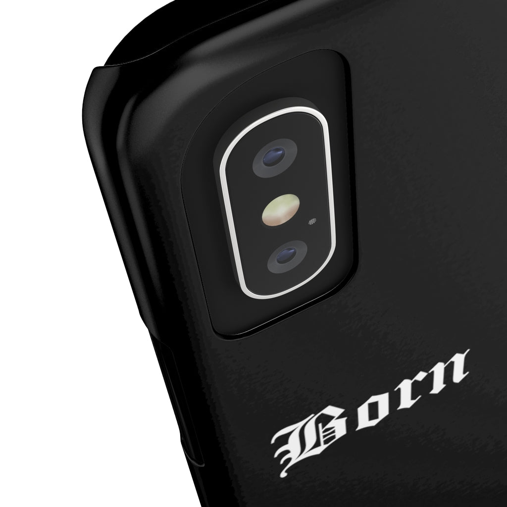 Born Loyal Case Mate Slim Phone Cases