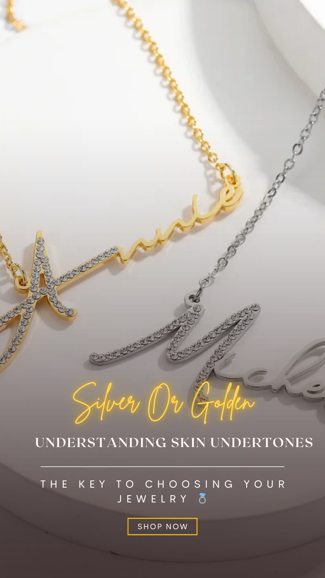 Silver or Gold Jewelry? Finding Your Perfect Match According to Skin Undertone
