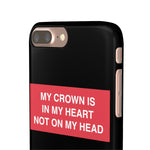 My Crown Is In My Heart Not On My Head - Limitless Jewellery