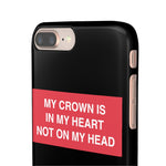 My Crown Is In My Heart Not On My Head - Limitless Jewellery