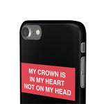 My Crown Is In My Heart Not On My Head - Limitless Jewellery