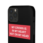 My Crown Is In My Heart Not On My Head - Limitless Jewellery