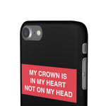 My Crown Is In My Heart Not On My Head - Limitless Jewellery