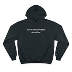 Know your Worth then add tax Champion Hoodie