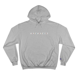 WAYMAKER Champion Hoodie