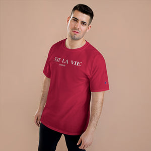 C'est La Vie Champion T-Shirt